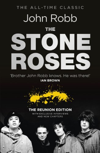 The Stone Roses And The Resurrection of British Pop: The Reunion Edition von Ebury Press